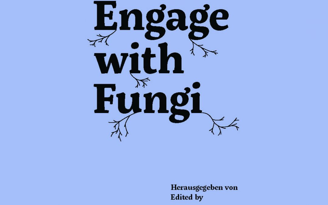 Publication „Engage with Fungi“